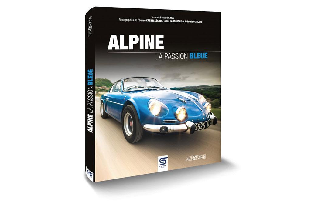 [Livre] Alpine, la passion bleue