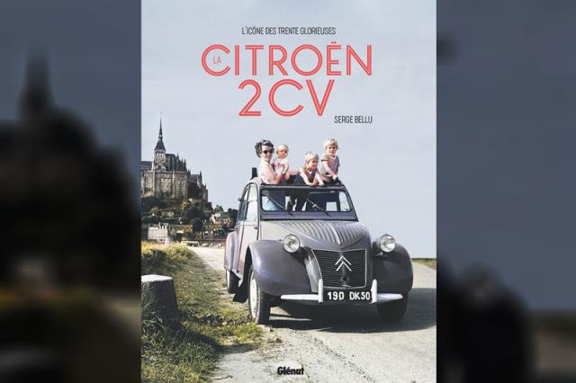 Livre : La Citroën 2CV, l'icône des Trente Glorieuses