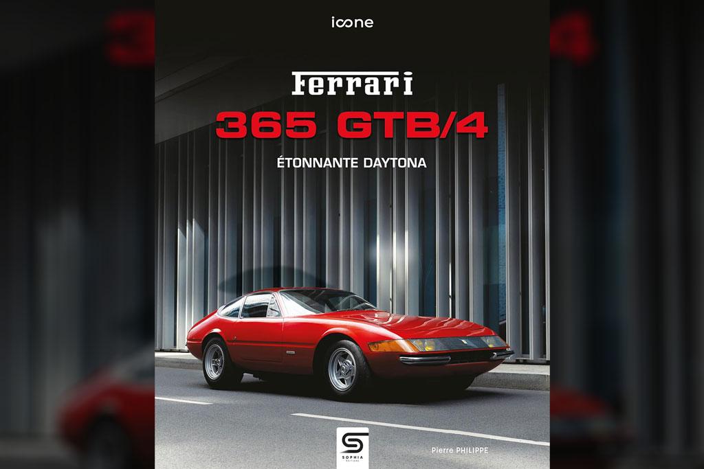 [Livre] Ferrari 365 GTB/4: tonnante Daytona