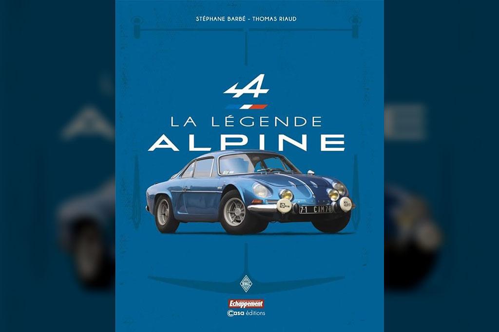 [Livre] La légende Alpine (Casa Editions)
