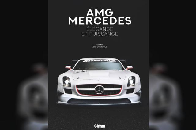(Livre) AMG Mercedes : Elégance et puissance
